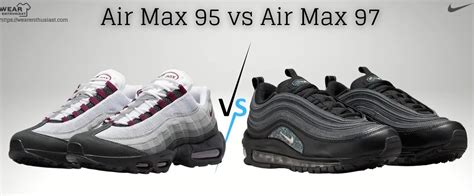 Air Max 95 vs 97 (3 Minute Read) 